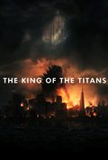 The King of the Titans poster